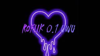 ROFLIK 0.1 uwu в прямом эфире!