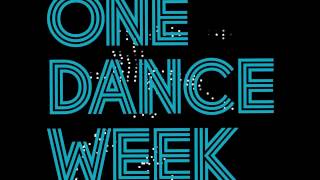 ONE DANCE WEEK 2017 first views