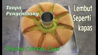 Pandan Chiffon Cake / bolu pandan seperti kapas / chiffon sangat lembut