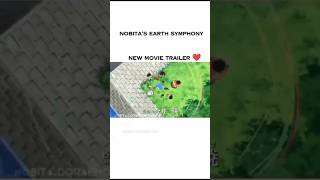 😍Doraemon new Nobita's Earth Symphony Trailer #trending #doraemon #ytshorts #nobita #whatsappstatus