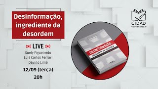 Live lançamento do livro “Desinformação, ingrediente da desordem: um resgate crítico de fake news”