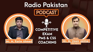 Competitive Exam PMS and CSS Coaching - Umair AKhter (CSS Mentor) - Radio Pakistan Lahore