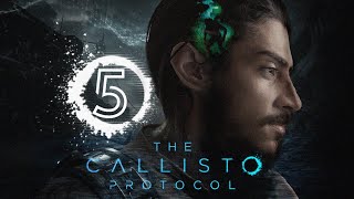 The Callisto Protocol  [ PART 5 ] I The Callisto Protocol گیم پلی  I همه تبدیل شدن 😥