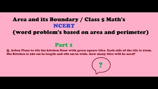 Area and it's Boundary  / Class 5 Math's NCERT /word problem's based on area and perimeter