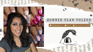 Zombie Claw Polish: Probably Smut Collection (and sale info!)