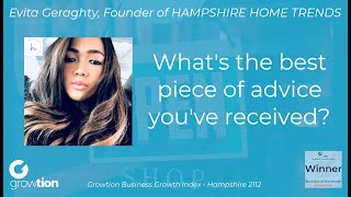 HAMPSHIRE HOME TRENDS - What is the best piece of advice you've received?