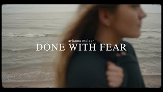 Arianna Mclean - "Done with fear" // bmpcc4k + metabones speedbooster XL + SLR Magic 25mm APO