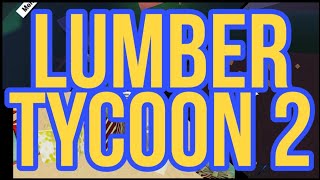 Lumber Tycoon 2