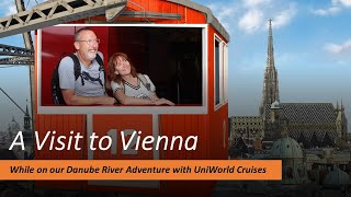 Our 24 Hours in Vienna with UniWorld