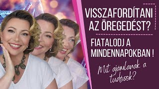 VISSZAFORDÍTANI AZ ÖREGEDÉST? FIATALODJ A MINDENNAPOKBAN! - Bryan Johnson, David Sinclair