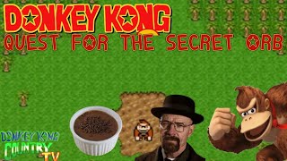 Donkey Kong's : Quest For The Secret Orb (DKC 5h!t Best Fan Game)