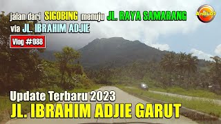 Update Terbaru Jalan Ibrahim Adjie Garut