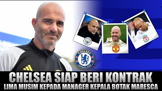 Chelsea Siap Beri Kontrak Lima Musim Kepada Manager Kepala Botak Enzo Maresca Dari Leichester City