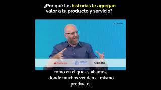 ¿Por qué las historias le agregan valor a tus productos y servicios?