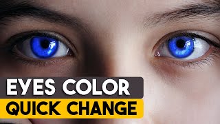 How to Easily Change Eyes Color Quickly in 1-Min Photoshop #eyescolorchange