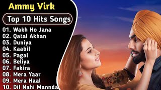 Best of Ammy virk | ammy virk all songs jukebox | punjabi songs | new punjabi songs 2024