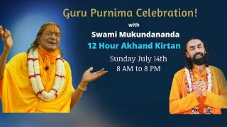 Akhand 12 Hours Kirtan | Guru Purnima Celebration