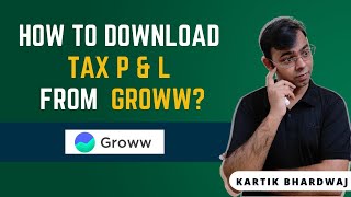 How to download Profit & Loss Tax statement in Groww App | download mutual fund tax statement