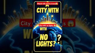 Life in a City Without Lights #shorts #viralshorts #ytshorts