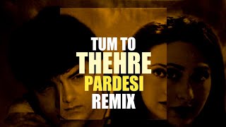 Tum To Thehre Pardesi (Remix) Altaf Raja | Club Remix | Romantic Hits | DJRELAX