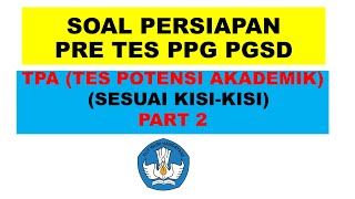 Soal TPA Pre Tes PPG Part 2