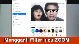 Mengganti Filter Zoom Yang Aneh dan Lucu