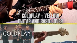 Coldplay - Yellow Guitar and Bass cover