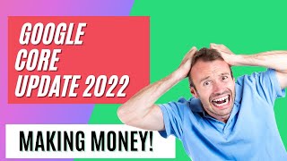 Google Core Update May 2022:  It is OVER!  |   Making Money online blogging