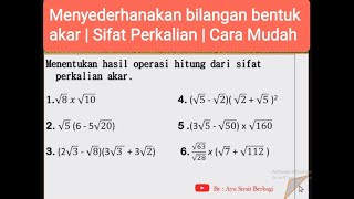 Cara Mudah Menyederhanakan Bilangan Bentuk Akar |Sifat Perkalian | Soal dan Pembahasan