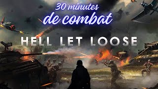 30 minutes de combat Hell Let Loose