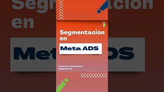 🔥 SEGMENTACIÓN en Meta ADS: MAXIMIZA tus RESULTADOS Publicitarios | #lughmarmd