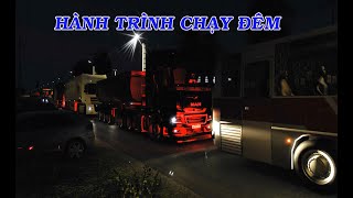 Hành trình xe ben ban đêm - Man Truck TGX 2020 ETS2 Euro Truck Simulator 2 - Phần 2