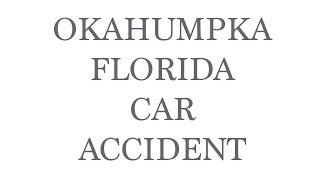 Okahumpka Florida car accident | Leesburg FL Personal Injury Lawyer