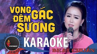 (KARAOKE - BEAT GỐC) Vọng Gác Đêm Sương - Ý Linh (Thần Tượng Bolero 2017)