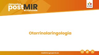 Jornadas PostMIR 2024 Otorrinolaringología