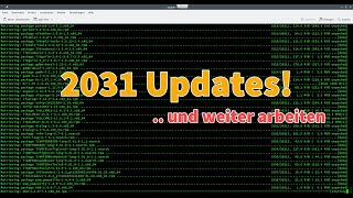 Wir daten. Die Firewall, den ProxyServer uvm. werden mit 2031 Paketen aktualisiert. Läuft es?