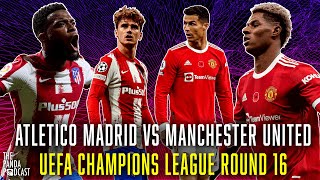 *LIVE* Atletico Madrid 1-1 Manchester United | Uefa Champions League Round 16