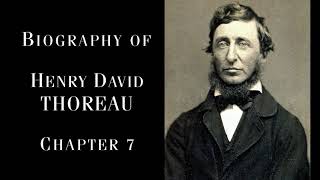 Biography of Henry David THOREAU  - Chapter 7: Friends and Companions