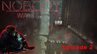 Putting Together The Evidence - Nobody Wants To Die - Ep. 2