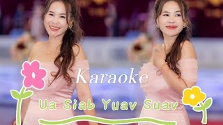 Ua Siab Yuav Suav By: Maiv Nyiaj.....Karaoke 2024-2025