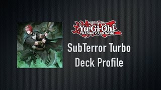 Yugioh! Subterror Turbo Deck Profile