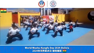 World Wushu-Kungfu Day 2024 - Bolivia