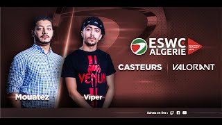 💥Finals Valorant ESWC Algérie - Djezzy على المباشر 💥