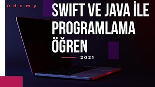 Swift Ve Java İle Programlama Temellerini Öğrenin | Udemy Kursum Yayında