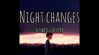 One direction - Night changes (Slowed+Reverb)