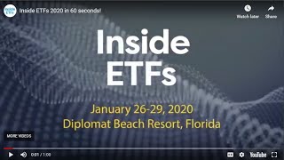 Inside ETFs 2020 in 60 seconds!