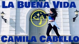 La Buena Vida ▫️ Camila Cabello ▫️ Zumba®️ Fitness Choreography by Inka Brammer