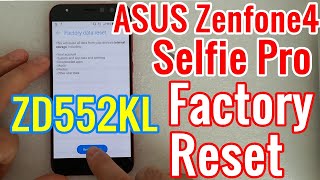 ASUS Zenfone 4 Selfie Pro ZD552KL Factory Reset Ep.368