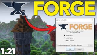 How To Download & Install Forge for Minecraft 1.21