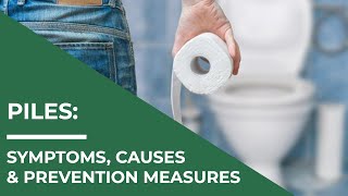 Piles: Know the Symptoms, Causes & Prevention Measures | Healthie Genie